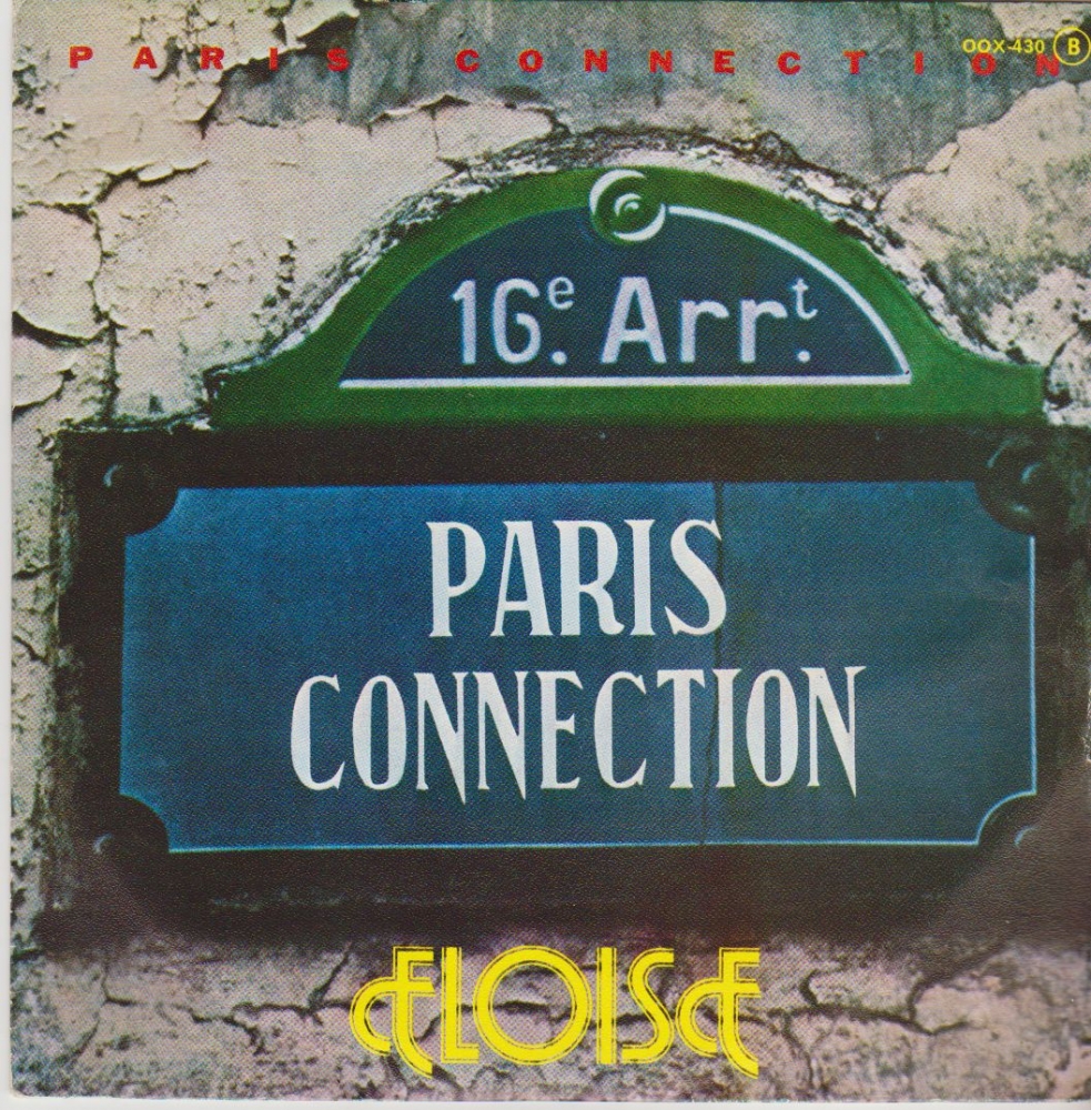DISCO VINILO 45 RPM PARIS CONNECTION ELOISE 